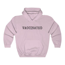 Load image into Gallery viewer, VACCINATED Sweatshirt

