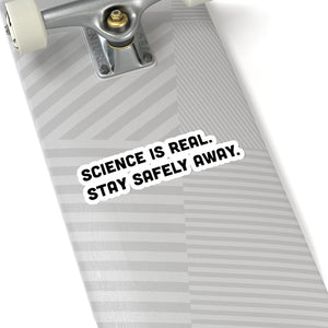 Science is Real Kiss-Cut Stickers