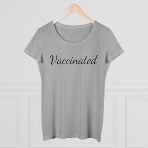 Organic Women's VACCINATED t-shirt