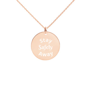 Stay Safely Away Engraved Necklace